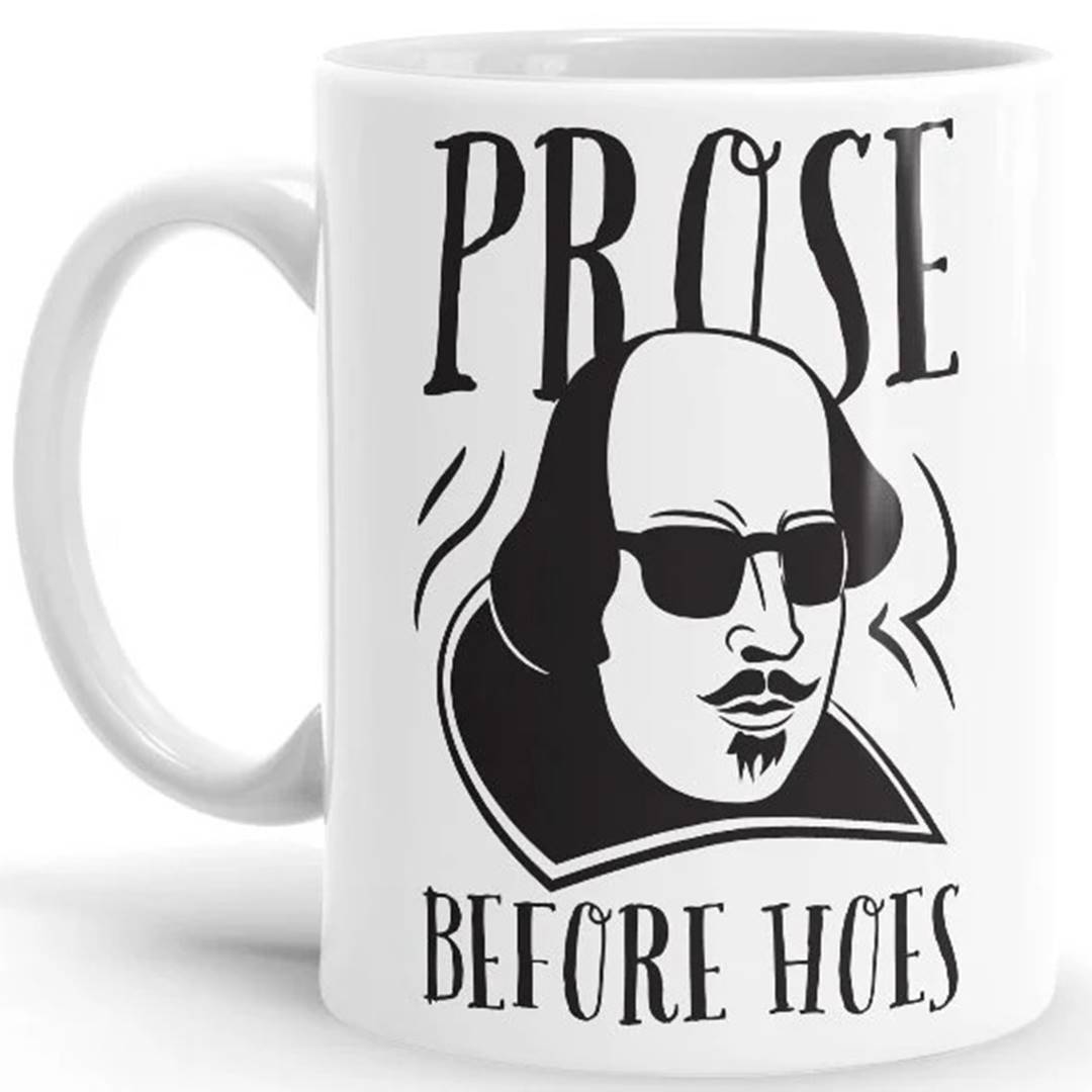 Prose Before Hoes - Coffee Mug -Redwolf - India - www.superherotoystore.com